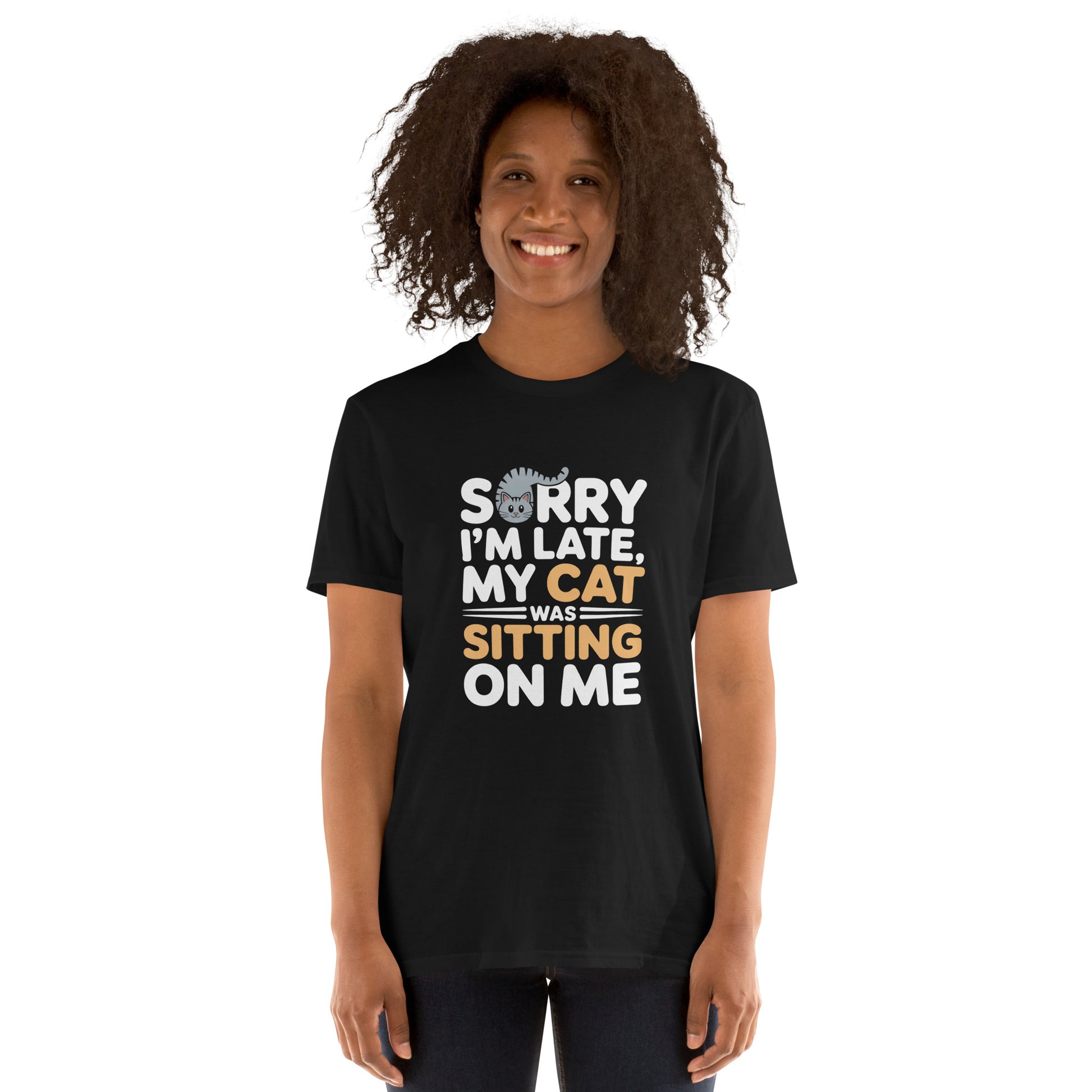 Sorry I’m Late My Cat Was Sitting on Me short-sleeve t-shirt