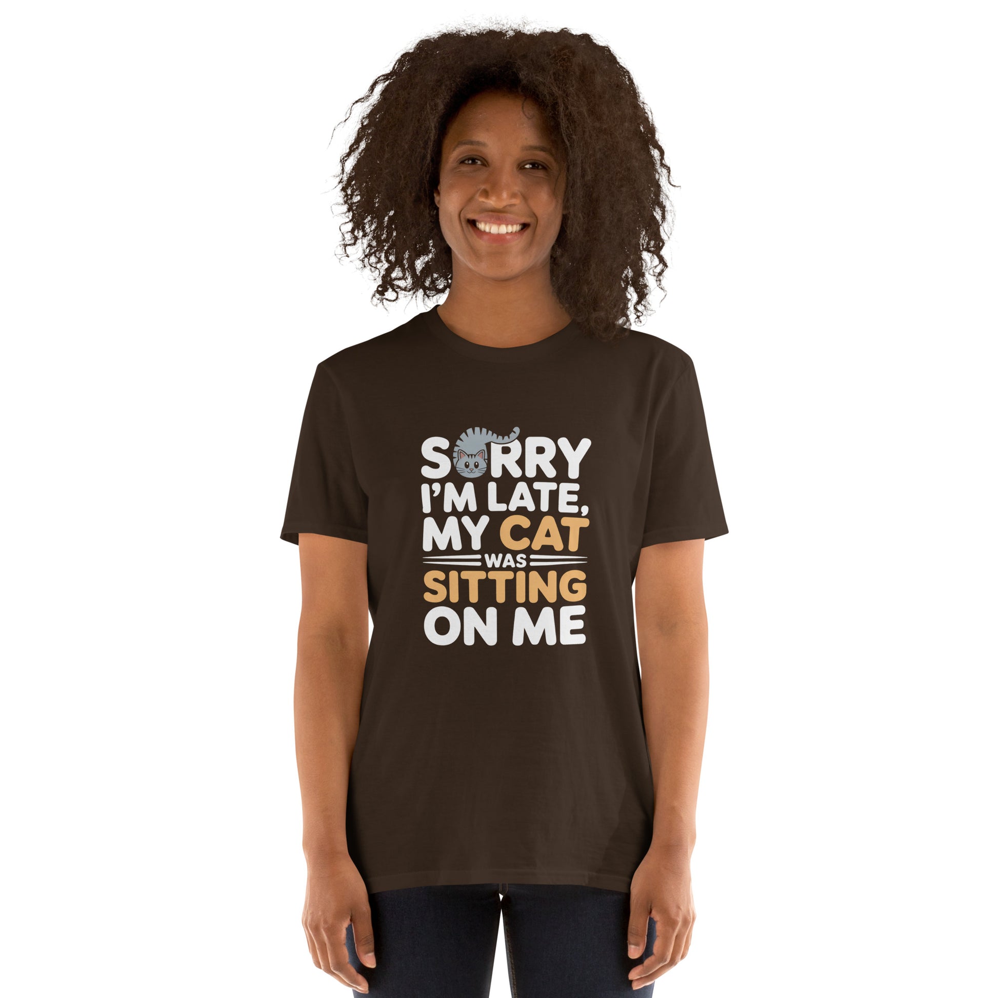 Sorry I’m Late My Cat Was Sitting on Me short-sleeve t-shirt