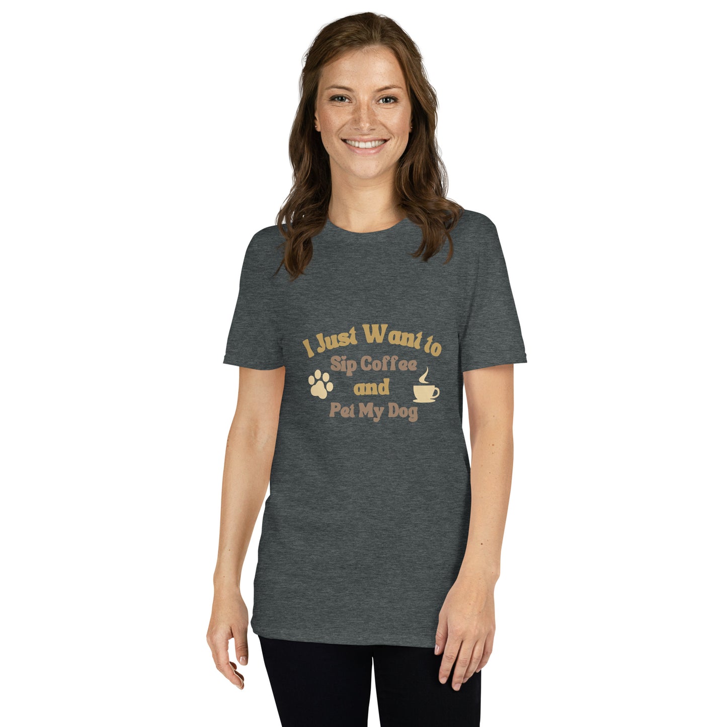 I Just Want to Sip Coffee and Pet My Dog short-sleeve t-shirt