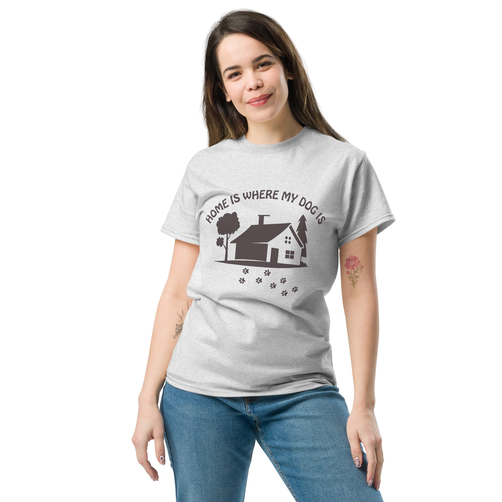 Home Is Where My Dog Is classic tee