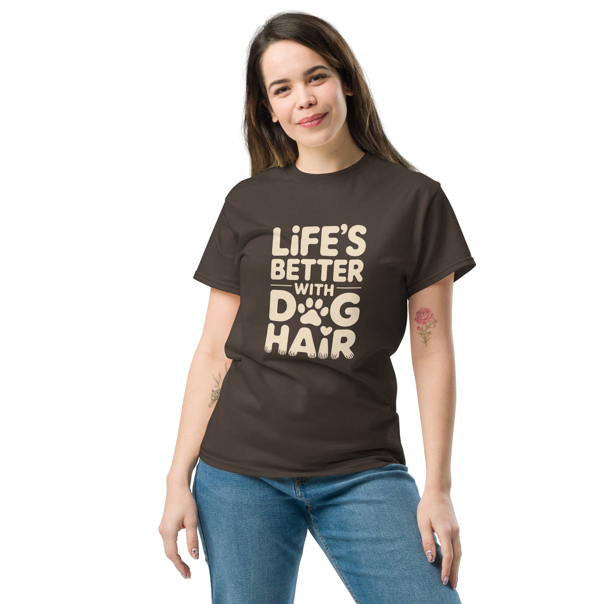 Life’s Better With Dog Hair unisex cotton t-shirt