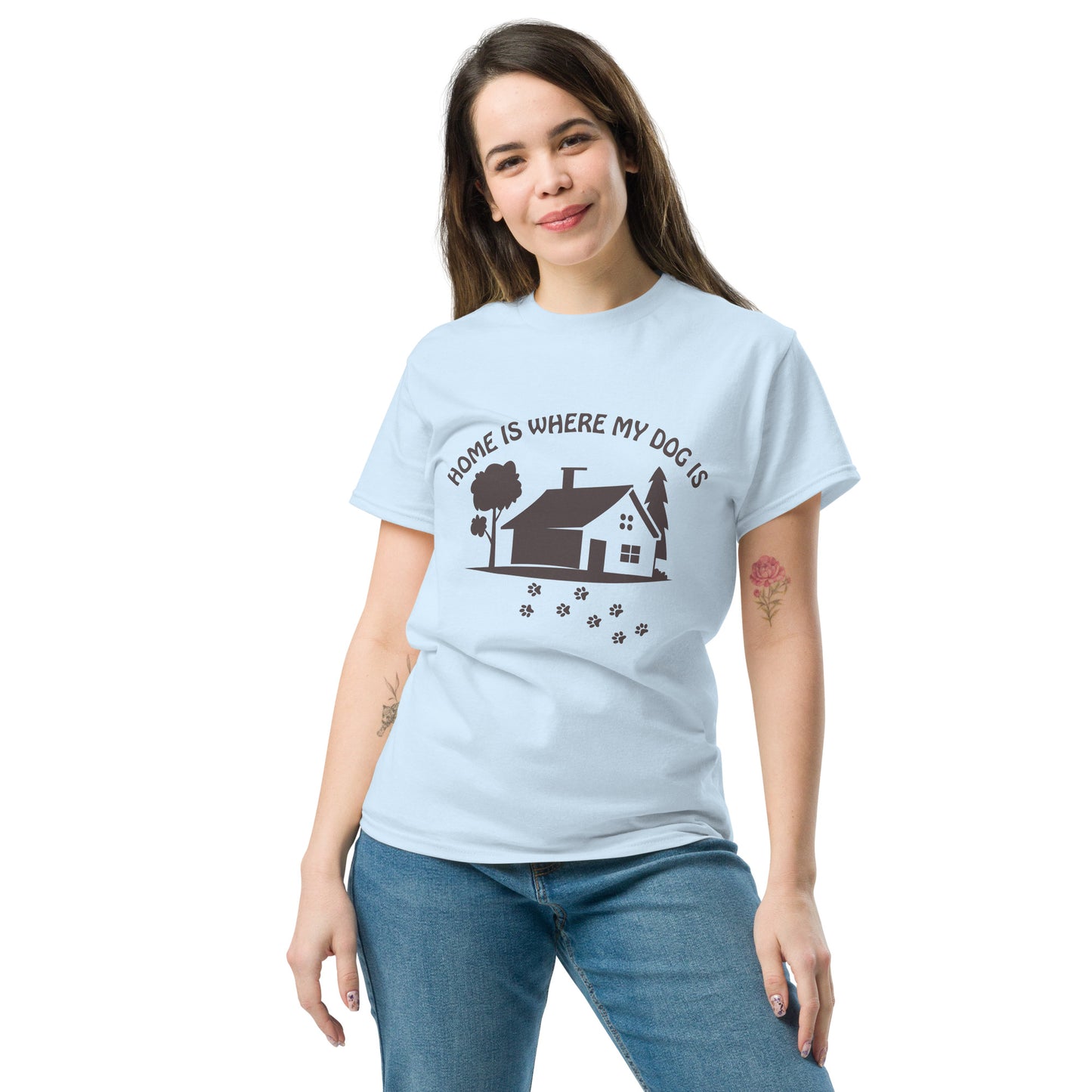 Home Is Where My Dog Is classic tee