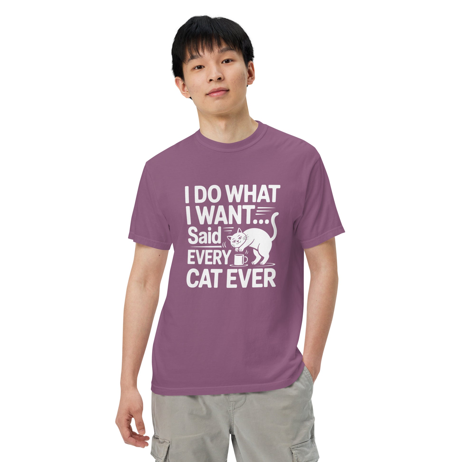 I Do What I Want Said Every Cat Ever heavyweight garment-dyed t-shirt