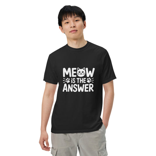 Meow Is the Answer heavyweight t-shirt