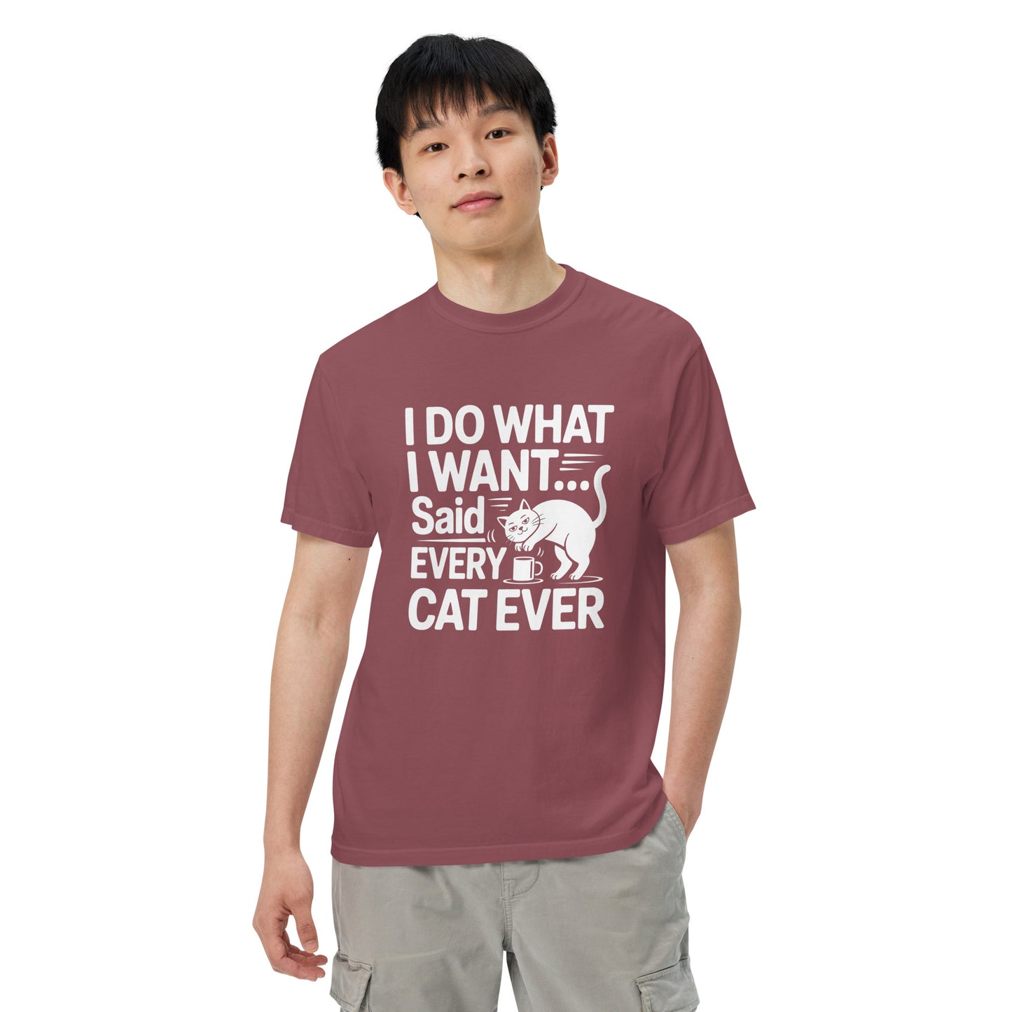I Do What I Want Said Every Cat Ever heavyweight garment-dyed t-shirt