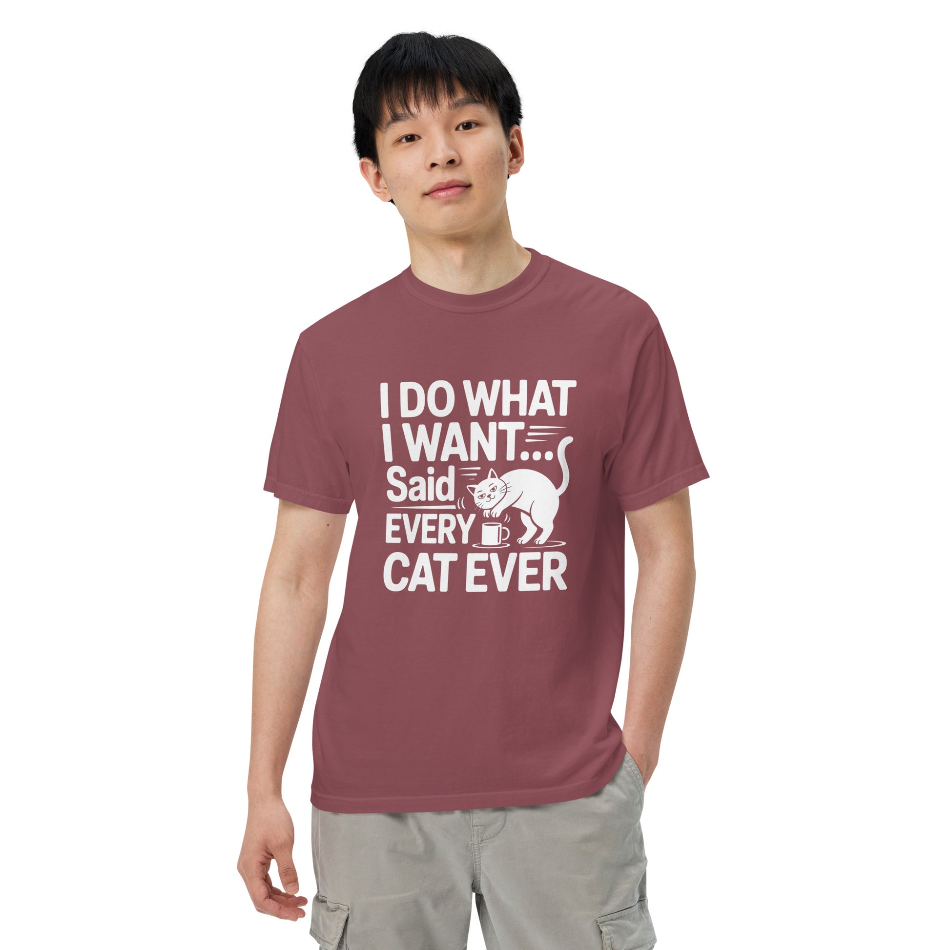 I Do What I Want Said Every Cat Ever heavyweight garment-dyed t-shirt