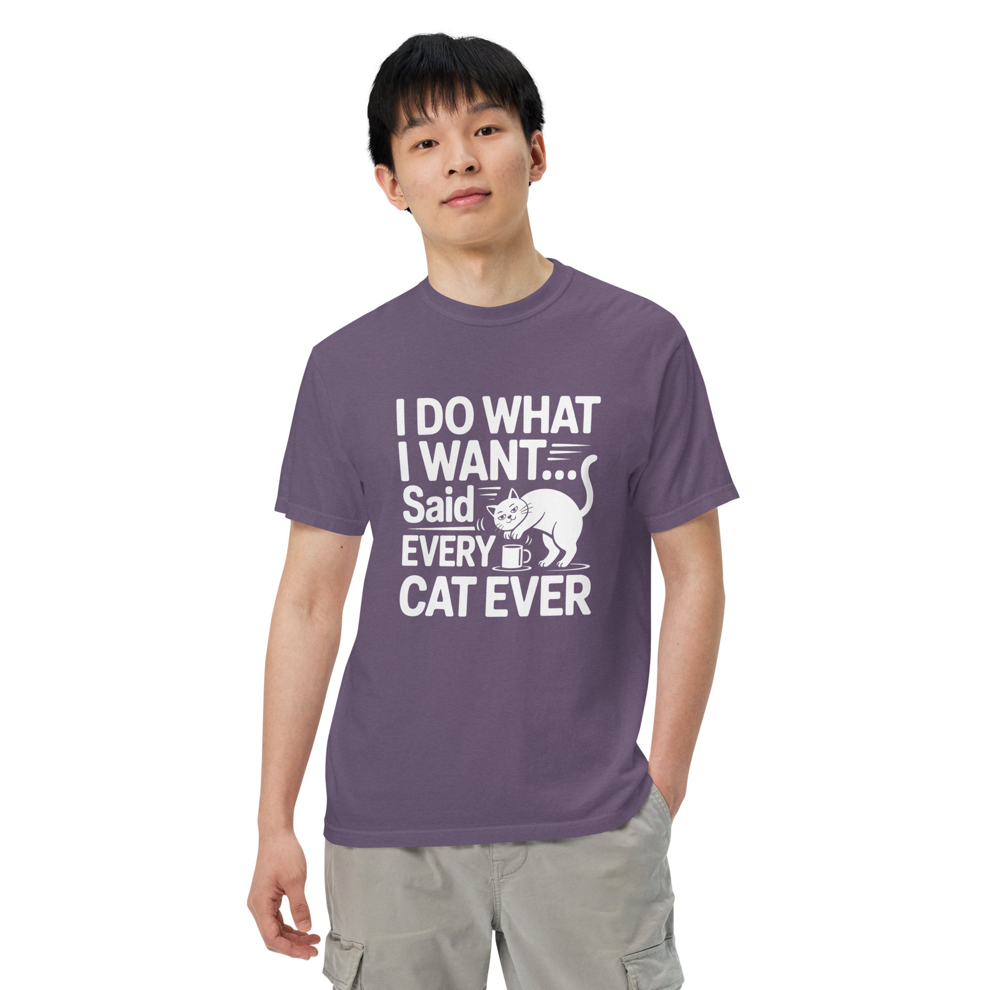 I Do What I Want Said Every Cat Ever heavyweight garment-dyed t-shirt