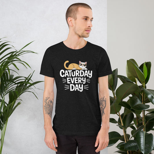 Caturday Every Day unisex t-shirt