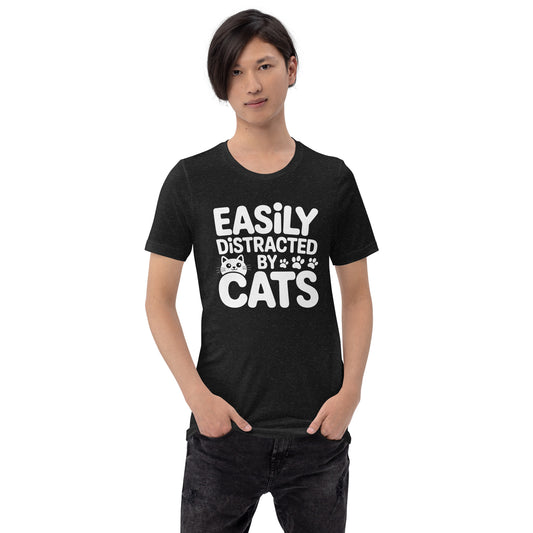 Easily Distracted by Cats unisex t-shirt