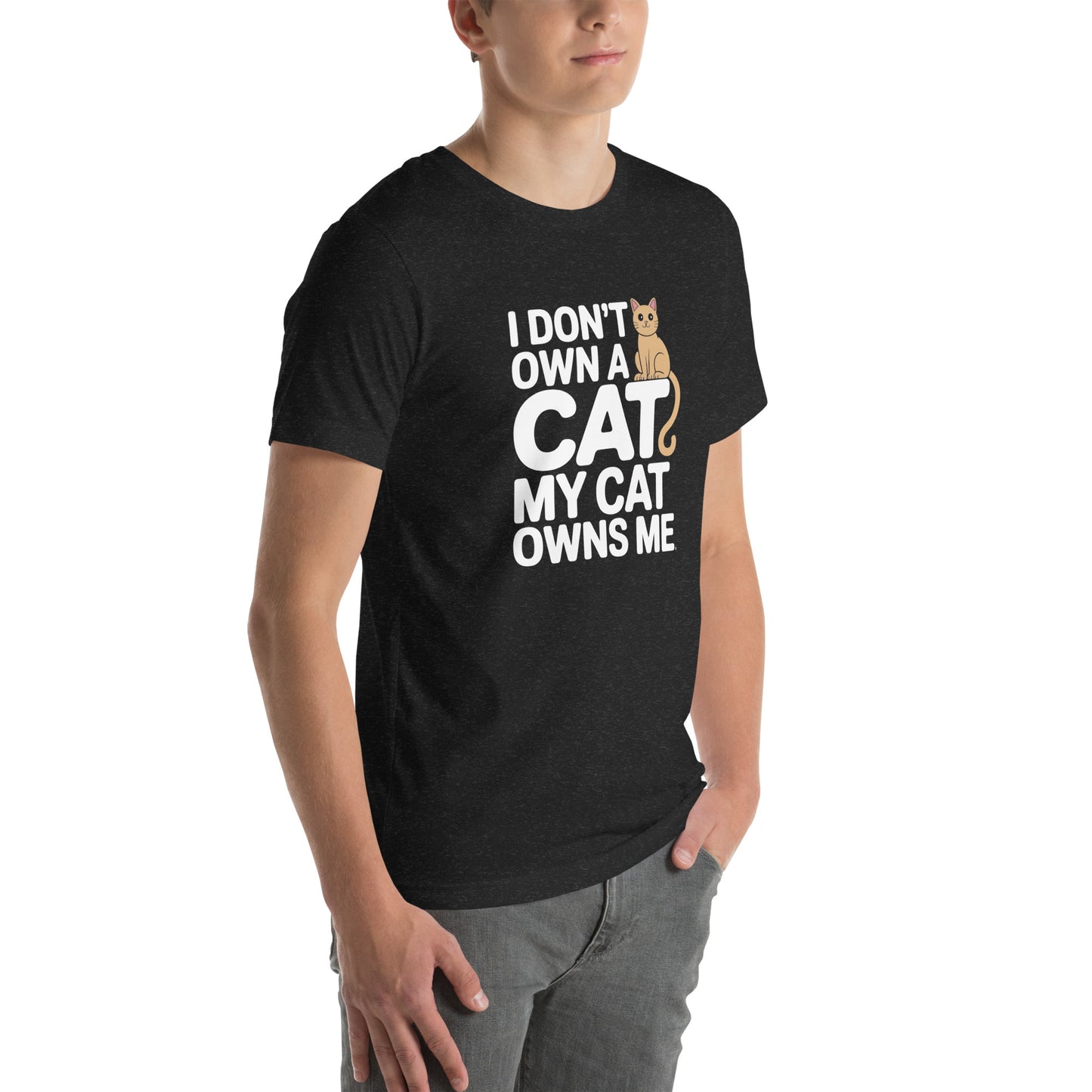 I Don’t Own a Cat, My Cat Owns Me unisex t-shirt